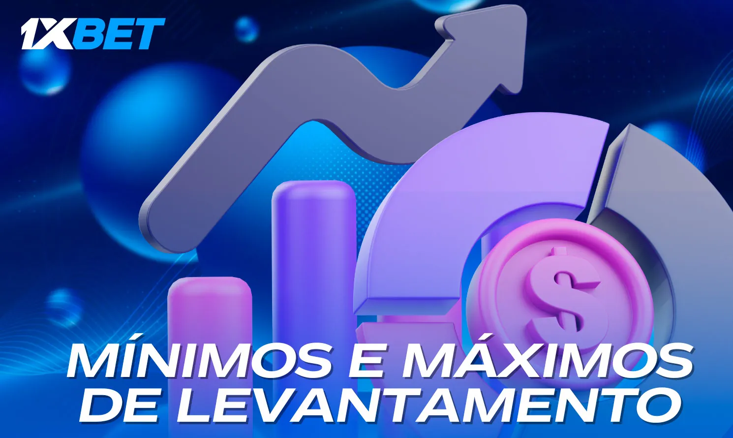 limites mínimo e máximo para cada opção disponível para saque na 1xbet