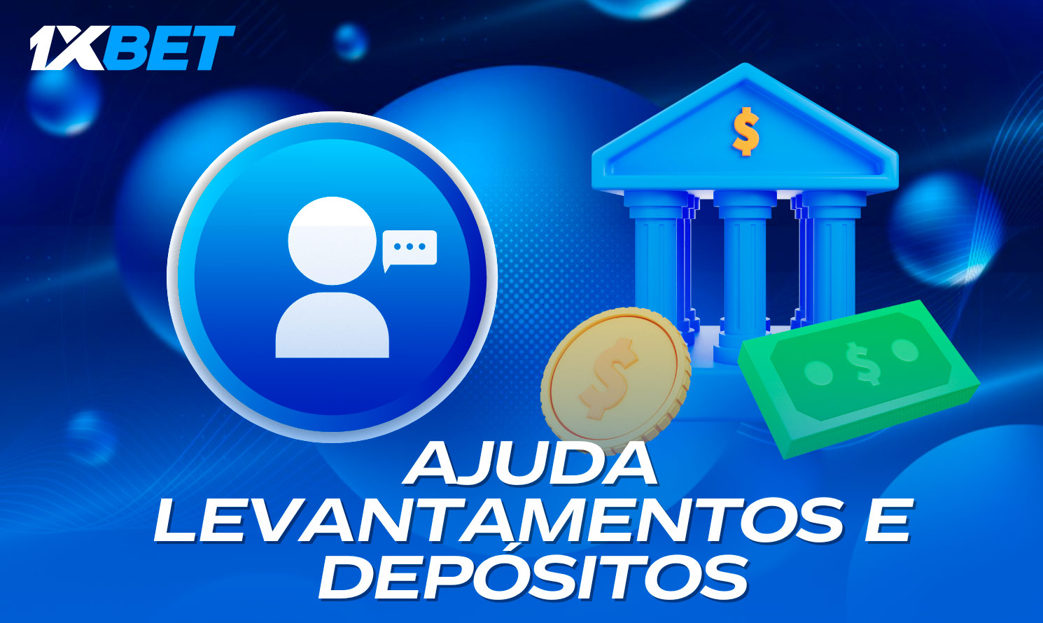 Obtenha ajuda 1xbet com saques e depósitos