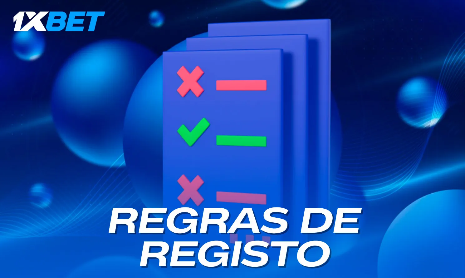 1xBet tem suas próprias regras de registro